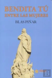 Bendita Tú Entre Las Mujeres