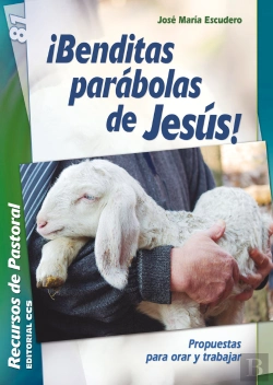 Bertrand.pt - ¡Benditas Parábolas De Jesús!