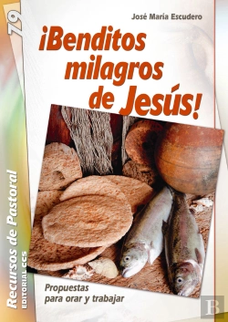 Bertrand.pt - ¡Benditos Milagros De Jesús!
