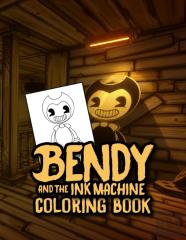 Bendy And The Ink Machine Coloring Book