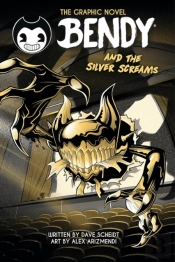 Bendy Graphic Novel: Bendy And The Silver Screams