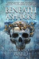 Beneath Ash And Bone