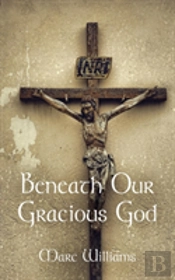 Beneath Our Gracious God