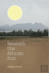 Beneath The African Sun