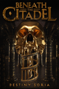 Beneath The Citadel