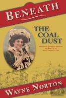 Beneath The Coal Dust