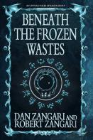 Beneath The Frozen Wastes