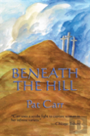 Beneath The Hill