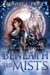Beneath The Mists