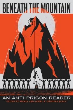 Bertrand.pt - Beneath The Mountain: An Anti-Prison Reader