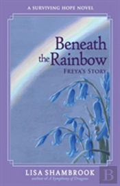 Beneath The Rainbow