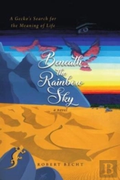 Beneath The Rainbow Sky