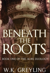Beneath The Roots