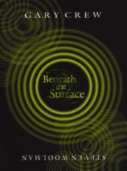 Beneath The Surface