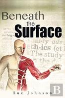 Beneath The Surface