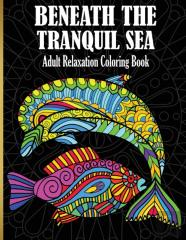 Beneath The Tranquil Sea