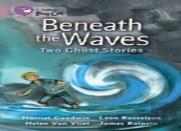 Beneath The Waves: Two Ghost Stories