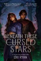 Beneath These Cursed Stars