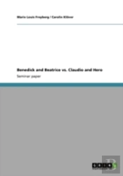 Benedick And Beatrice Vs. Claudio And Hero