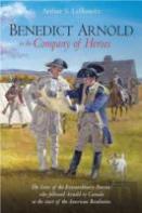 Benedict Arnold In The Company Of Heroes
