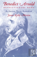 Benedict Arnold, Revolutionary Hero