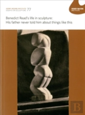 Benedict Read S Life In..Essay No.77p