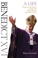 Benedict Xvi: A Life Volume Two