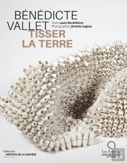 Bertrand.pt - Bénédicte Vallet : Tisser La Terre