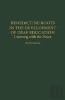 Benedictine Roots In The Development Of Deaf Education