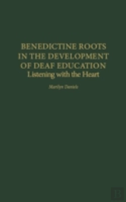 Bertrand.pt - Benedictine Roots In The Development Of Deaf Education