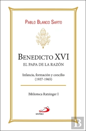 Benedicto Xvi El Papa De La Razon