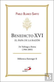 Benedicto Xvi El Papa De La Razon