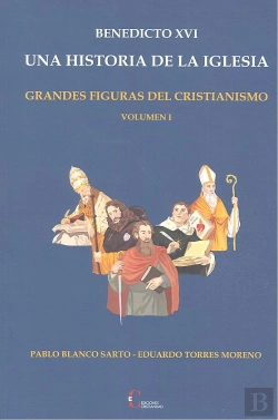 Bertrand.pt - Benedicto Xvi Una Historia De La Iglesia Vol.1