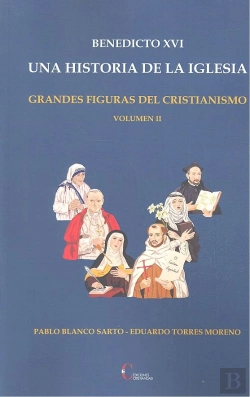 Bertrand.pt - Benedicto Xvi Una Historia De La Iglesia Vol.Ii