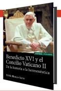 Benedicto Xvi Y El Concilio Vaticano Ii