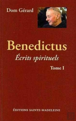 Bertrand.pt - Benedictus - Tome 1 : Ecrits Spirituels
