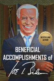 Beneficial Accomplishments Of Joe Biden