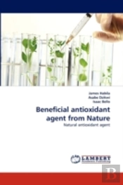 Beneficial Antioxidant Agent From Nature
