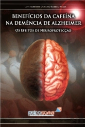 Benefícios da Cafeína na Demência de Alzheimer