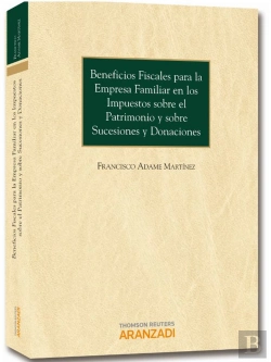 Bertrand.pt - Beneficios Fiscales Para La Empresa Familiar En Los Impuestos Sobre El Patrimonio Y Sobre Sucesiones