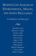 Benefit-Cost Analysis In Environmental, Health, And Safety Regulation