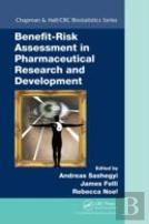 Benefit-Risk Assessment In Pharmaceutical Research And Development
