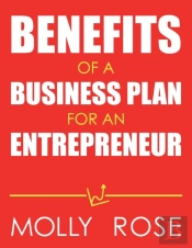 Benefits Of A Business Plan For An Entrepreneur
