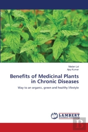 Benefits Of Medicinal Plants In Chronic Diseases
