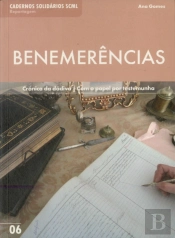 Benemêrencias: Crónica da dádiva. Com o papel por testemunha