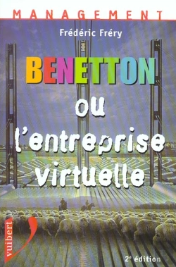 Bertrand.pt - Beneton Ou L'Entreprise Virtuelle ; 2e Edition