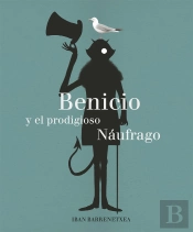 Benicio Y El Prodigioso Náufrago