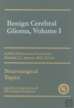 Bertrand.pt - Benign Cerebral Gliomas, Volume I