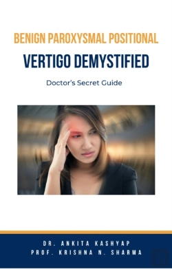 Bertrand.pt - Benign Paroxysmal Positional Vertigo Demystified: Doctor'S Secret Guide