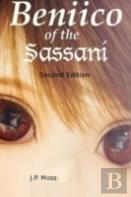 Beniico Of The Sassani Second Edition